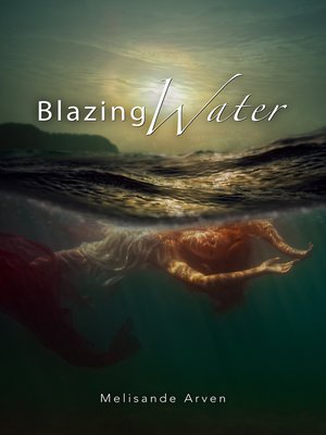 cover image of Blazing Water